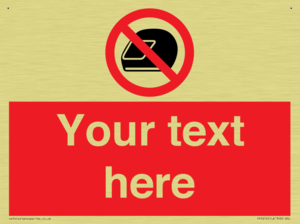 Custom No Motorcycle Helmets Sign